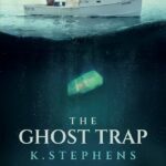 Staff Picks: The Ghost Trap by K. Stephens