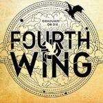 Staff Pick: Fourth Wing by Rebecca Yarros