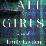 Book Review: "All Girls" by Emily Layden