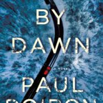 Book Review: Dead by Dawn by Paul Doiron