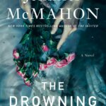 Book Review: The Drowning Kind by Jennifer McMahon