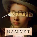 Book Review: "Hamnet" by Maggie O'Farrell