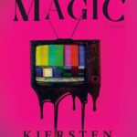 Staff Picks: Mister Magic by Kiersten White