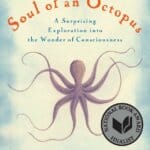 Book Review: The Soul of an Octopus by Sy Montgomery