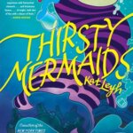 Book Review: "Thirsty Mermaids" by Kat Leyh
