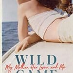 Book Review: Wild Game: My Mother, Her Lover, and Me by Adrienne Brodeur